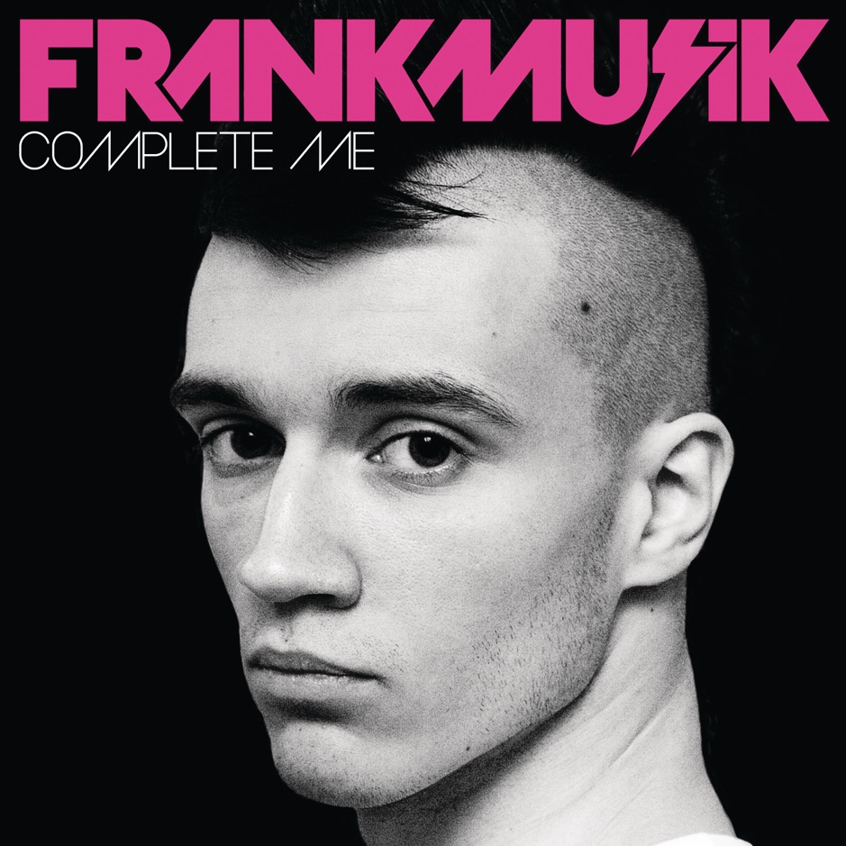 Frankmusik - Complete Me